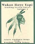 Wakan Hoye Yapi - Volume 2