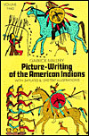 Picture Writing of the American Indians