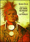 Episodes from Life Among the Indians and Last Rambles