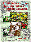 Ethnobotany Of The Gitksan Indians Of British Columbia