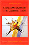Changing Military Patterns of the Great Plains Indians
