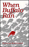 When Buffalo Ran