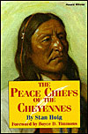 The Peace Chiefs of the Cheyennes