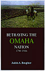 Betraying the Omaha Nation, 1790-1916