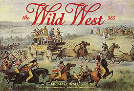 The Wild West - 365 Days