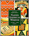 Native American Wisdom Navajo, Hopi, Lakota