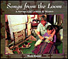 Songs from the Loom