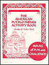 The American Pueblo Indian Activity Book