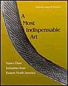 A Most Indispensable Art