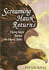 Screaming Hawk Returns