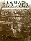 It Will Live Forever