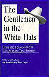 The Gentlemen in the White Hats