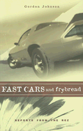 Fast Cars and Frybread