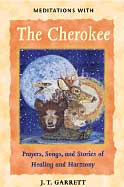 Meditations with the Cherokee