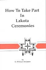 How to Take Part in Lakota Ceremonies