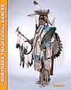 The Northern Traditional Dancer