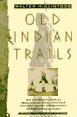 Old Indian Trails