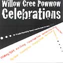 Willow Cree Powwow Celebrations