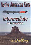 Native American Flute - Intermediate Instruction