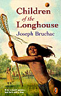 Children of the Longhouse