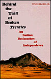 Behind the Trail of Broken Treaties