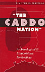 The Caddo Nation