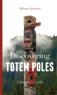 Discovering Totem Poles