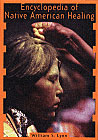 Encyclopedia of Native American Healing