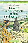 Favorite North American Indian Legends