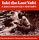 Ishi the Last Yahi