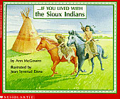 If You Lived with the Sioux Indians