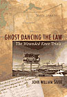 Ghost Dancing the Law