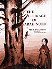 The Courage of Sarah Noble