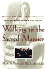 Walking in the Sacred Manner