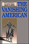 The Vanishing American