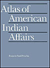 Atlas of American Indian Affairs