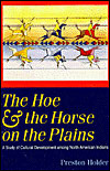 The Hoe and the Horse on the Plains