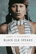 Black Elk Speaks (Complete)