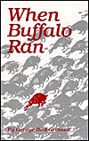 When Buffalo Ran