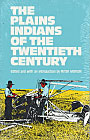 The Plains Indians of the Twentieth Century