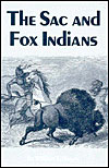 The Sac and Fox Indians