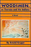 Woodsmen, or Thoreau & the Indians