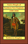 Native People of Southern New England, 1500-1650
