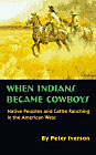 When Indians Became Cowboys