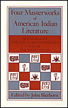 Four Masterworks of American Indian Literature