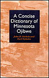 A Concise Dictionary of Minnesota Ojibwe