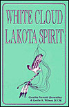 White Cloud/Lakota Spirit