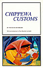 Chippewa Customs