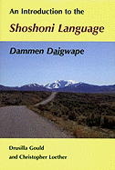 An Introduction to the Shoshoni Language