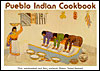 Pueblo Indian Cookbook